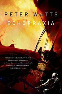 постер аудиокниги Эхопраксия - Питер Уоттс