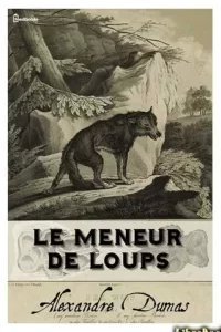 Предводитель волков - Александр Дюма