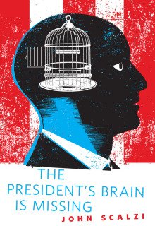 постер аудиокниги The President\'s Brain is Missing